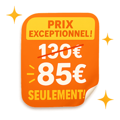 Prix exceptionnel 85€ au lieu de 130€
